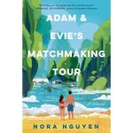 Adam & Evie's Matchmaking Tour by Nora Nguyen Paperback