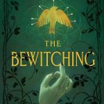 The Bewitching by Silvia Moreno-Garcia Hardcover
