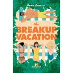 The Breakup Vacation (Beach House, Book #1) by Anna Gracia Paperback