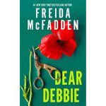 Dear Debbie by Freida McFadden Paperback