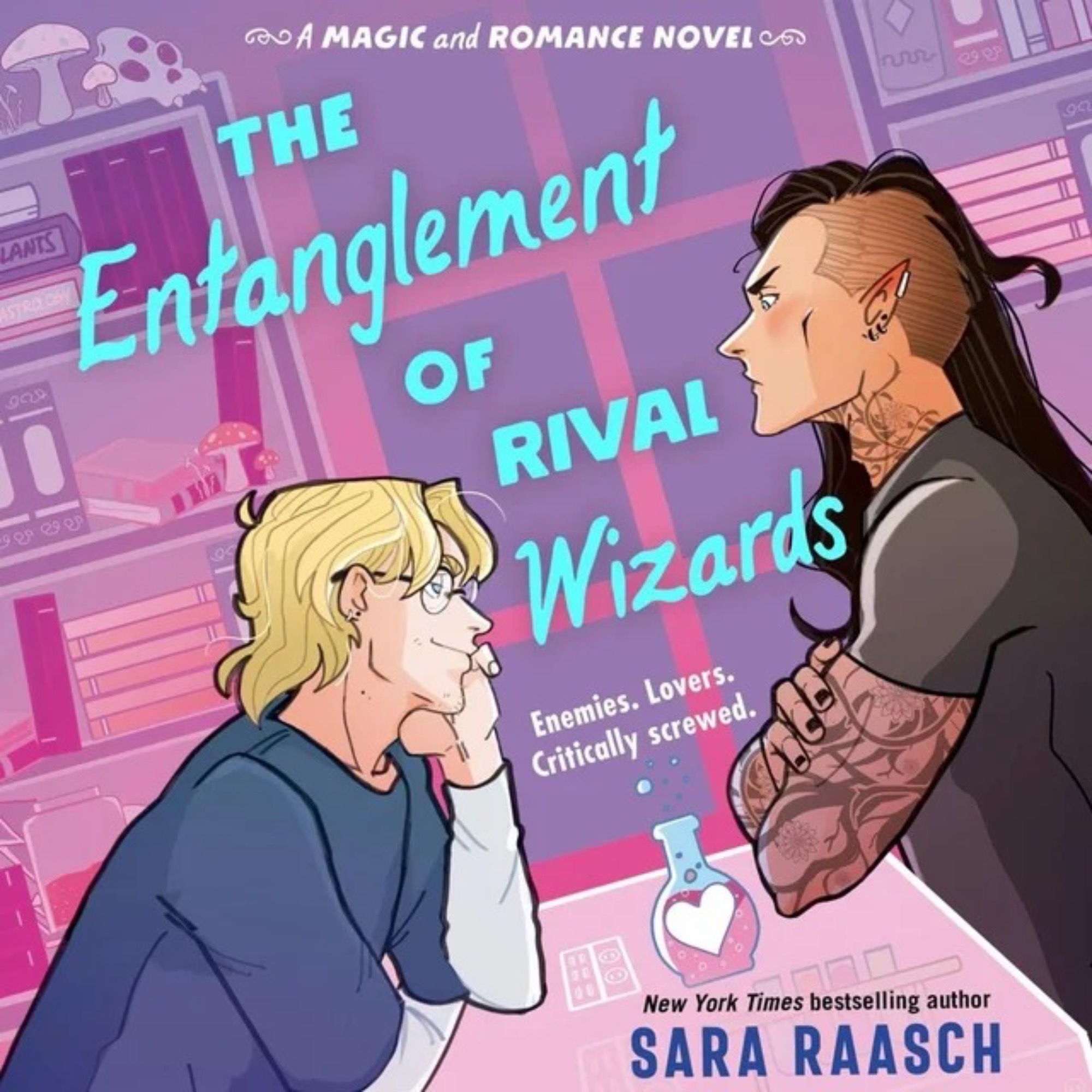 Entanglement of Rival Wizards An Entanglement of Rival Wizards by Sara Raasch Paperback - Image 1