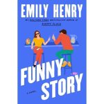 Funny Story by Emily Henry Paperback