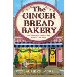 The Gingerbread Bakery (Dream Harbor, Book #5) by Laurie Gilmore Paperback