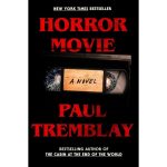 Horror Movie by Paul Tremblay Paperback
