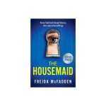The Housemaid (The Housemaid, Book #1) by Freida McFadden Paperback