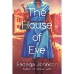 The House of Eve by Sadeqa Johnson Paperback