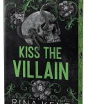 Kiss the Villain: Deluxe Edition by Rina Kent Paperback