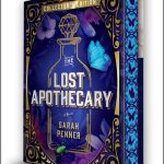 The Lost Apothecary: Collector’s Edition by Sarah Penner Hardcover