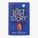 The Lost Story by Meg Shaffer Paperback