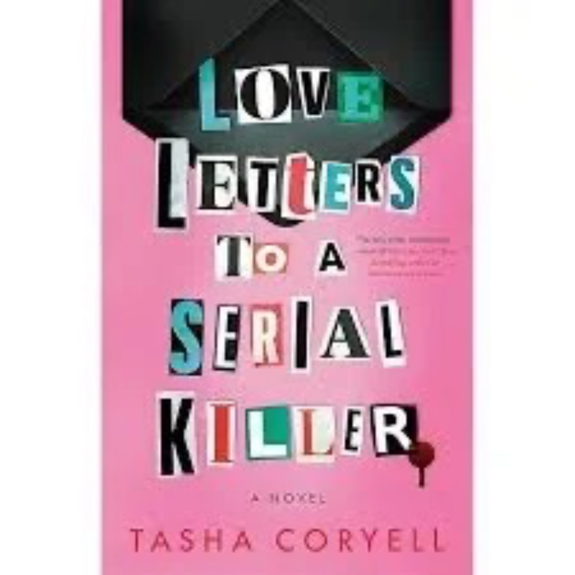 Love Letters To A Serial Killer Love Letters to a Serial Killer - by Tasha Coryell (Paperback) - Image 1