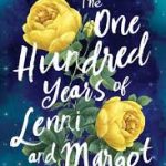 The One Hundred Years of Lenni and Margot by Marianne Cronin Paperback