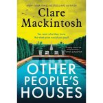Other People's Houses by Clare Mackintosh Hardcover