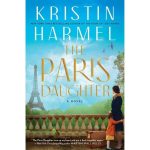 The Paris Daughter by Kristin Harmel Hardcover