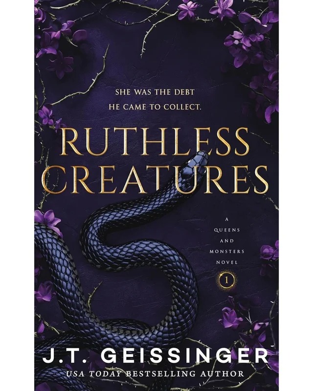 Ruthless Creatures Ruthless Creatures (Queens & Monsters, Book #1) by J.T. Geissinger Paperback - Image 1