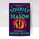 Tourist Season (Seasons of Carnage Trilogy, Book #1) by Brynne Weaver Paperback