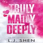 Truly Madly Deeply (Forbidden Love, Book #2) by L.J. Shen Paperback