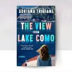 The View From Lake Como: Large Print by Adriana Trigiani Paperback