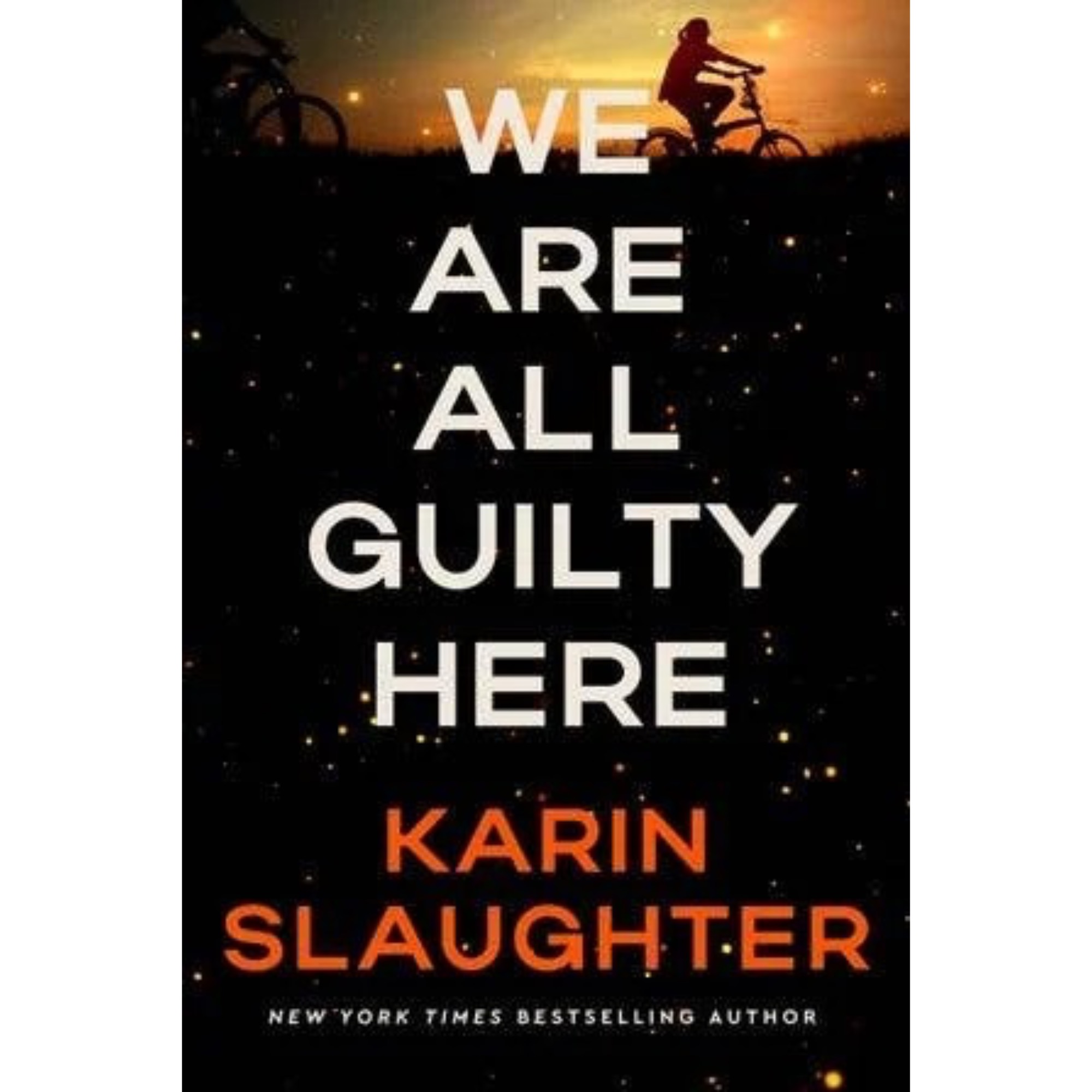 We are all guilty here We Are All Guilty Here by Karin Slaughter Paperback - Image 1