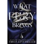 What Fury Brings by Tricia Levenseller Hardcover